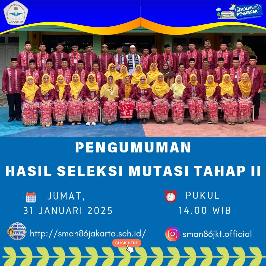 PENGUMUMAN HASIL SELEKSI MUTASI TAHAP II  KELAS X