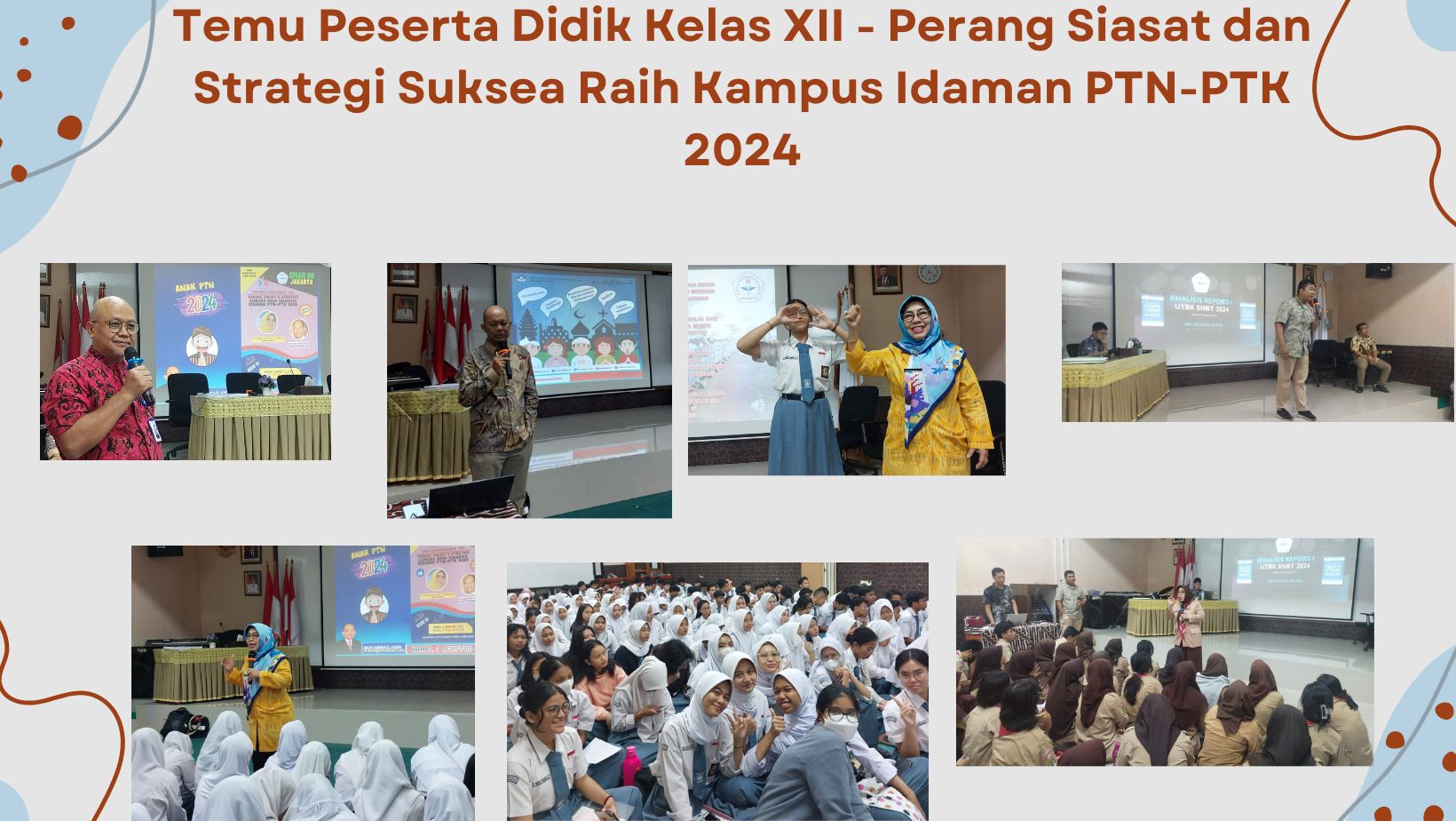 Temu Peserta Didik Kelas XII - Perang Siasat dan Strategi Suksea Raih Kampus Idaman PTN-PTK 2024